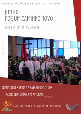 Liturgia e Homilias no Domingo de Ramos na Paixão do Senhor C 2022