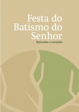 Liturgia e Homilias na Festa do Batismo do Senhor A 2020